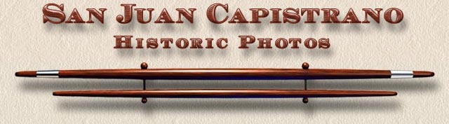 San Juan Capistrano Historic Photos